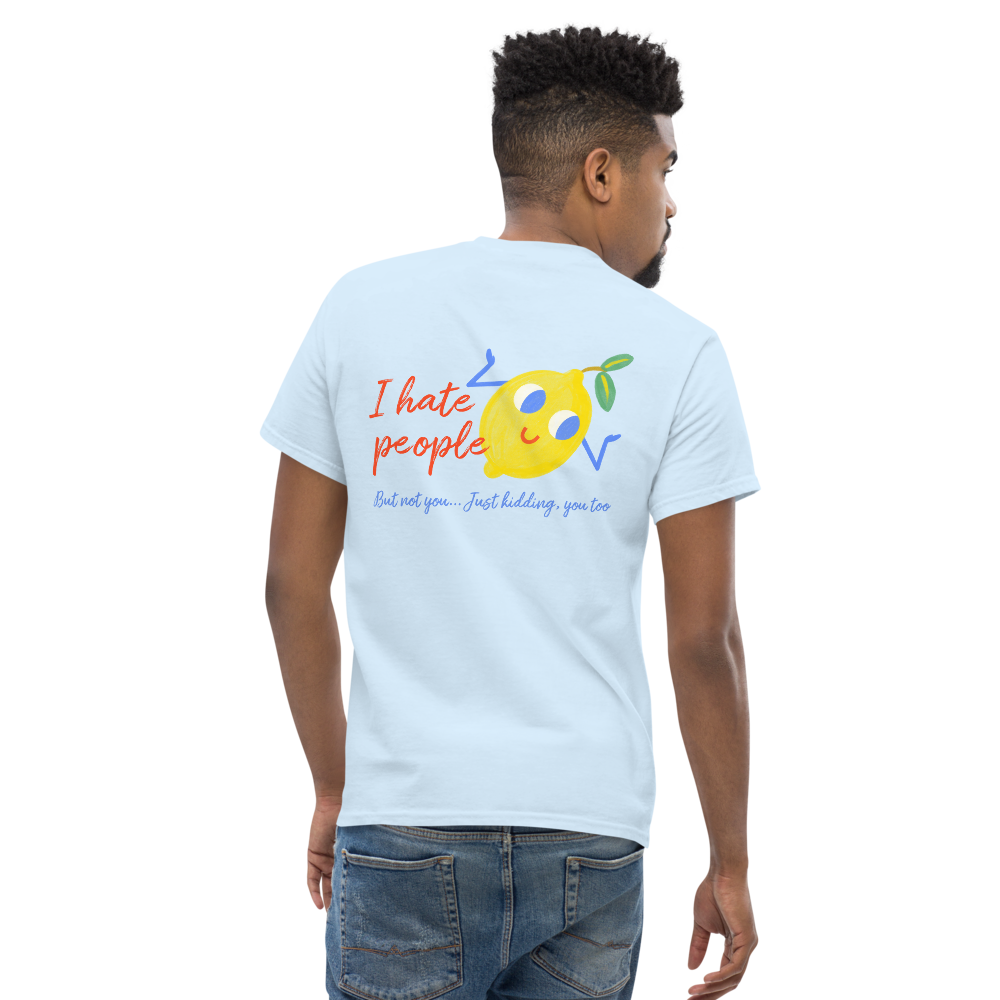I Hate People Unisex classic tee