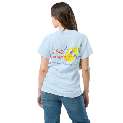 I Hate People Unisex classic tee