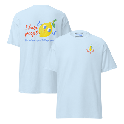 I Hate People Unisex classic tee