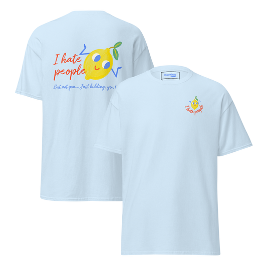 I Hate People Unisex classic tee